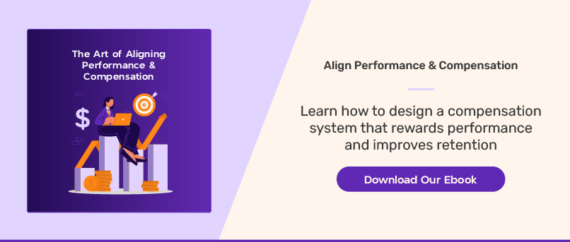 The art of aligning Performance & Compensation