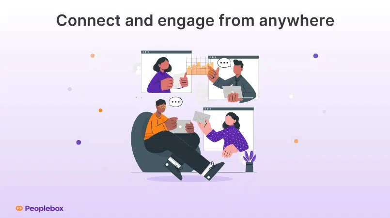 Connect and engage from anywhere