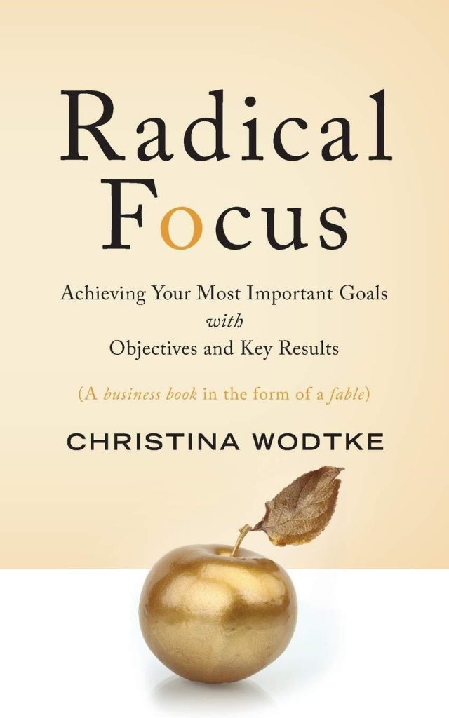 Radical Focus by Christina Wodtke