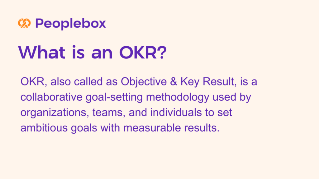 What is an OKR?