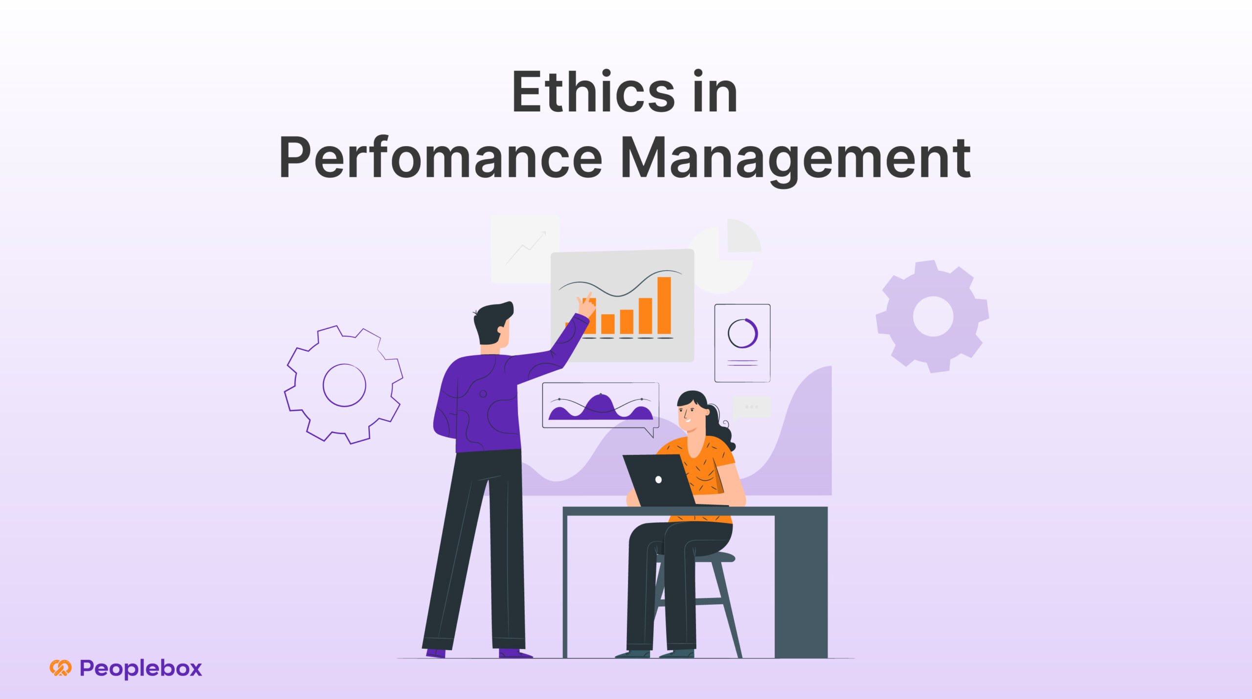 Ethics in performance management