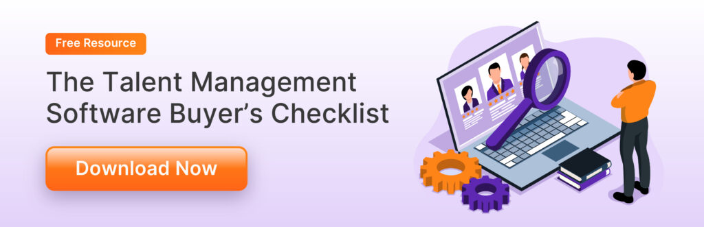 The Talent Management Software Buyer’s Checklist