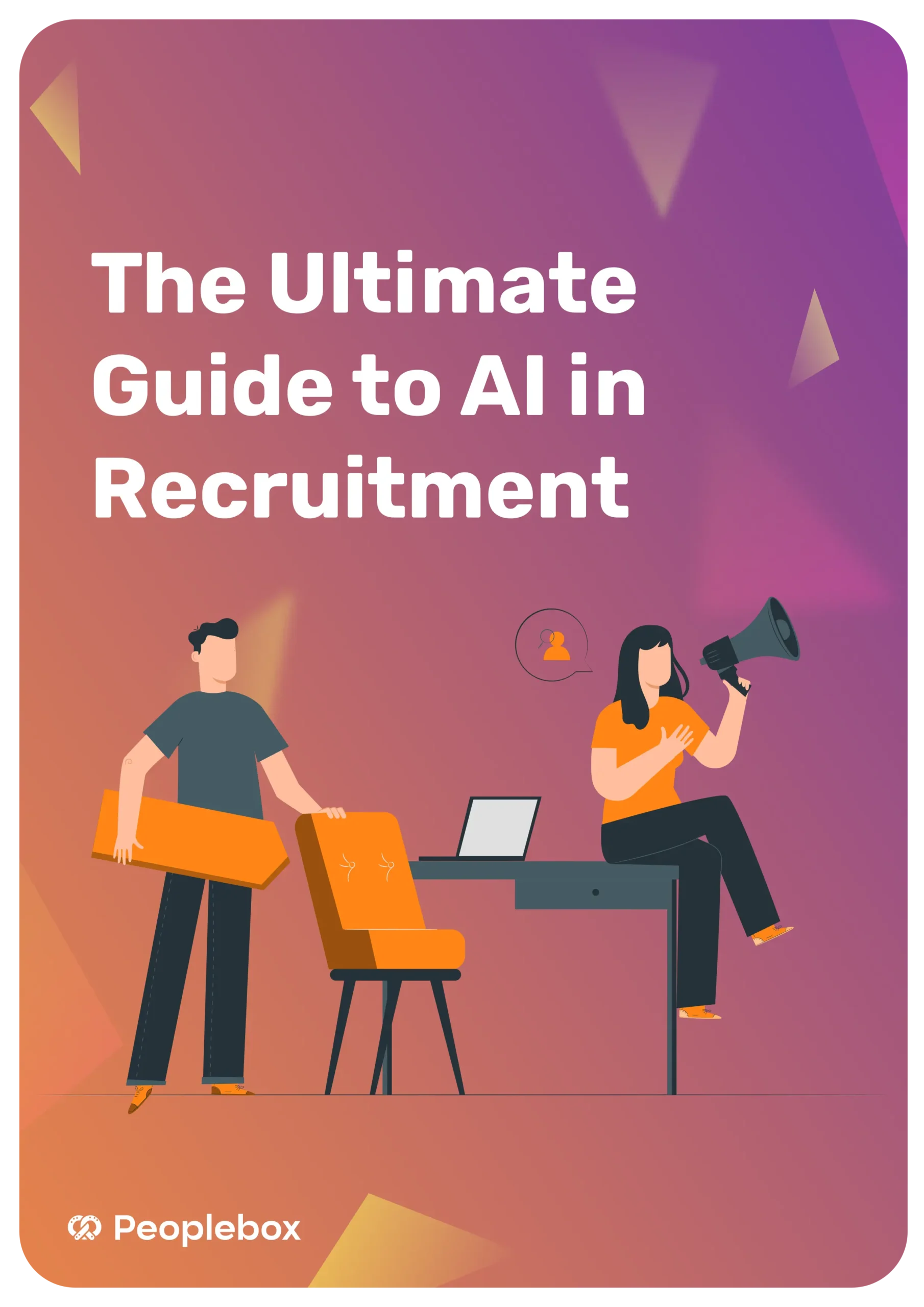 The Ultimate Guide to AI in Recruitment