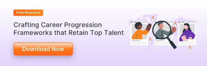 Crafting Career Progression Frameworks that Retain Top Talent