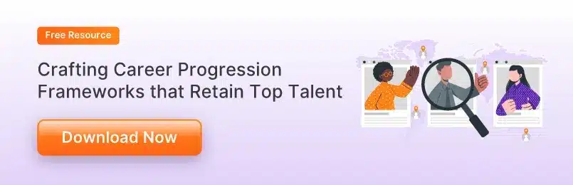 Build a solid career progression framework