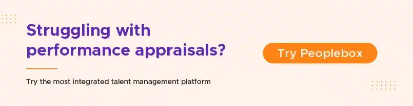 Try Peoplebox for performance appraisals Promotional banner with the message "Struggling with performance appraisals?" and a call-to-action button saying "Try Peoplebox"—highlighting an integrated talent management platform