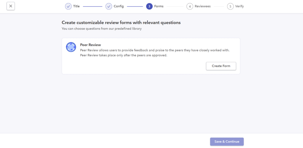 Create customizable review forms with relevant questions.